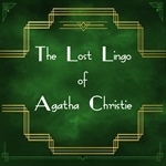 The "Lost Lingo" of Agatha Christie in Elgin